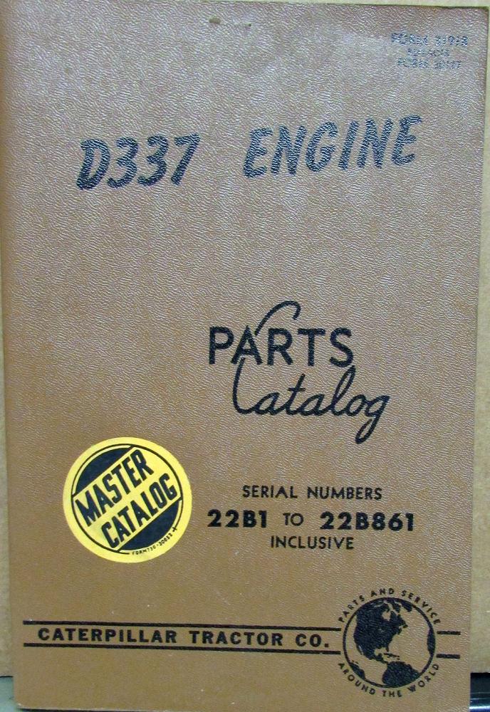1956 Caterpillar D337 Engine Parts Book Serial Numbers 22B1-22B861