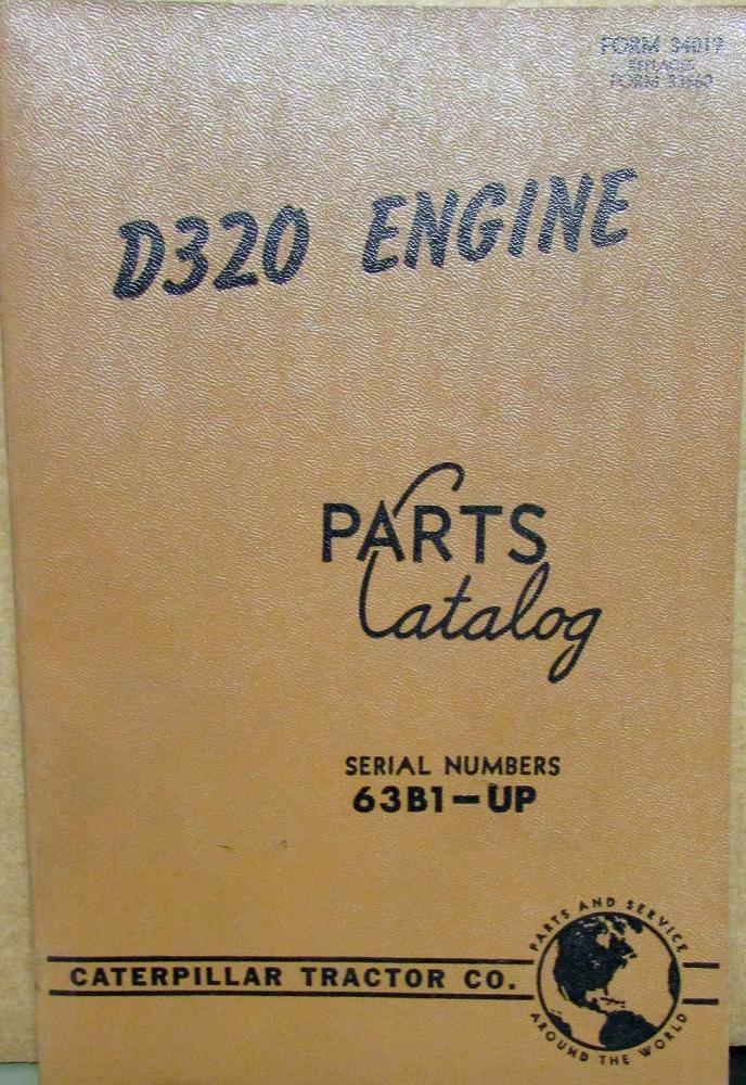1960 1961 Caterpillar D320 Engine Parts Catalog Serial numbers 63B1-Up