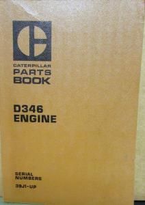1970 Caterpillar D346 Engine Parts Book Serial numbers 39J1-Up