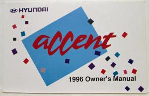 1996 Hyundai Accent Owners Manual and Handbook Supplement