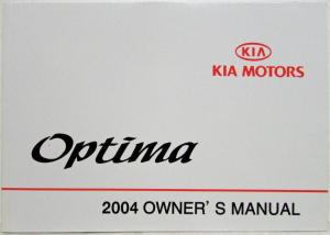 2004 Kia Optima Owners Manuals in Plastic Pouch
