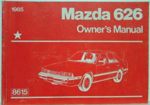 1985 Mazda 626 Owners Manual