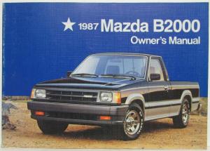 1987 Mazda B2000 Pickup Truck Owners Manual