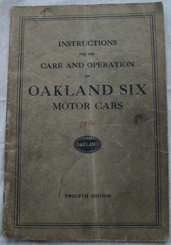 1926 Oakland Six Twelfth Edition Instruction Book Owners Manual