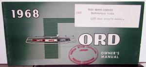 1968 Ford Cars LTD XL Galaxie Custom Country Squire Cvt Owners Manual Original