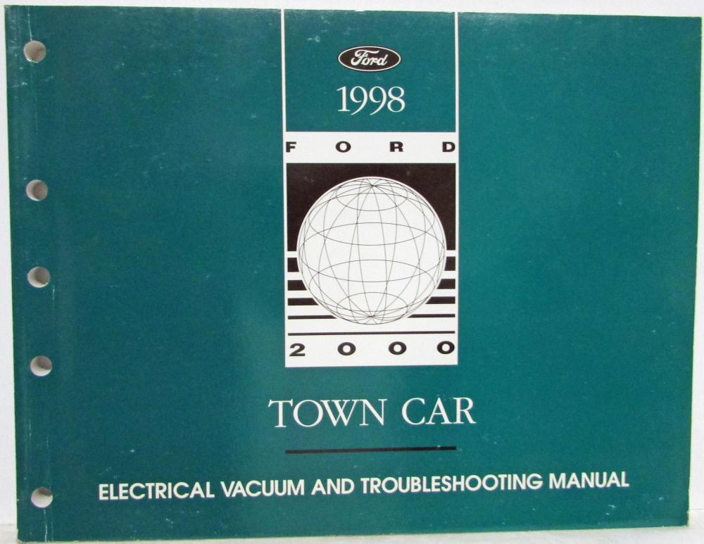 1998 Lincoln Town Car Ford Dealer Electrical Vacuum and Troubleshooting Manual