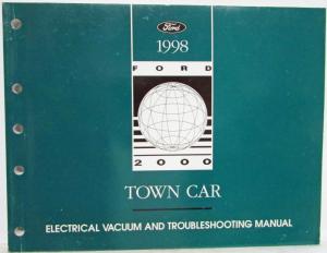 1998 Lincoln Town Car Ford Dealer Electrical Vacuum and Troubleshooting Manual