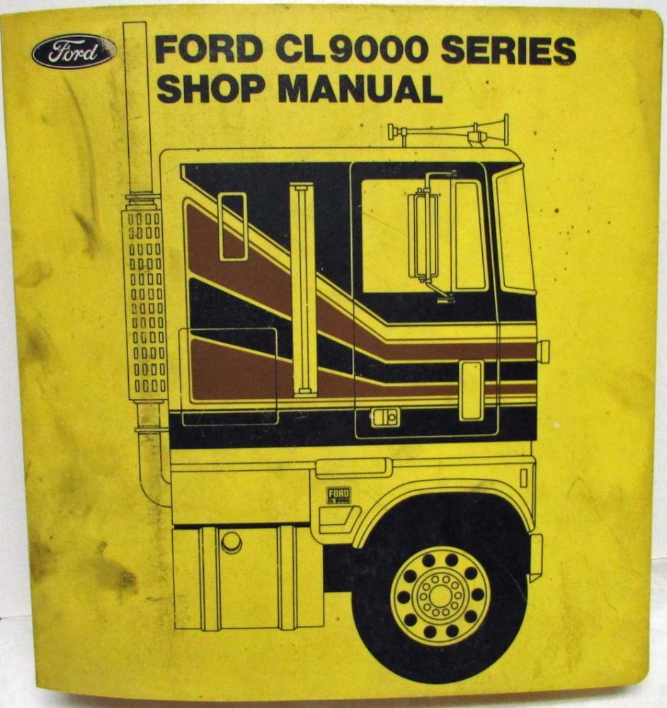 1979 Ford CL-9000 Series Truck Service Shop Repair Manual