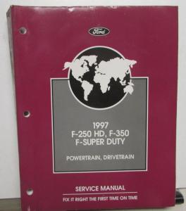 1997 Ford F-250 HD F-350 F-Super Duty Truck Service Shop Manual Powertrain Only