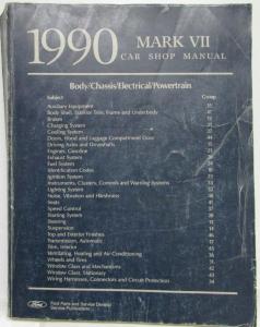 1990 Lincoln Mark VII Service Shop Manual Body Chassis Electrical Powertrain