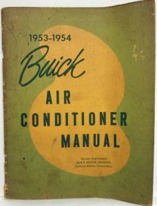 1953-1954 Buick Air Conditioning Service Shop Manual - A/C