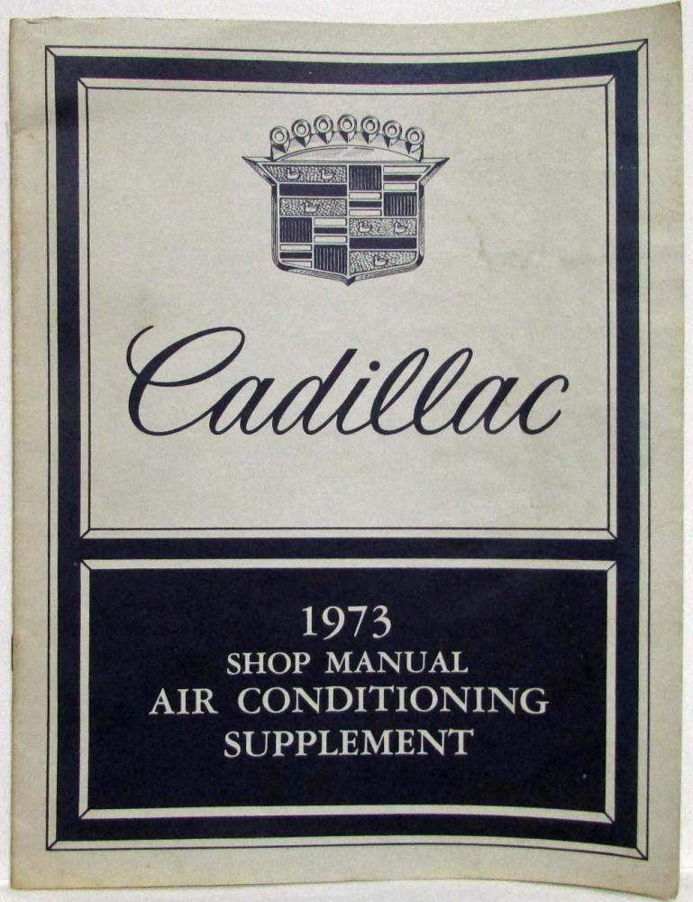 1973 Cadillac Air Conditioning Service Shop Manual Supplement - A/C