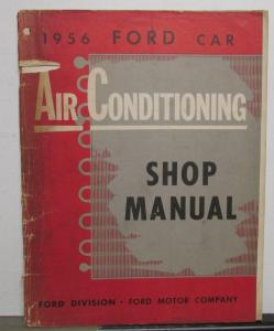 1956 Ford Car Air Conditioning Service Shop Manual - A/C