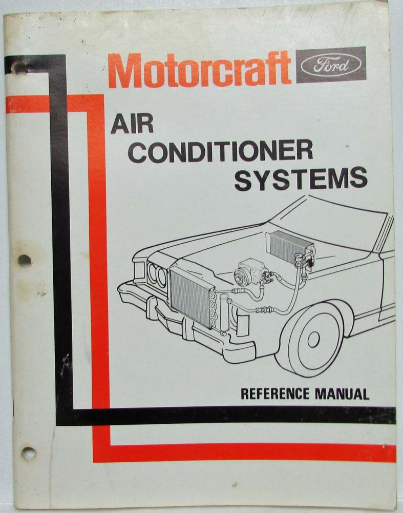 1973 Ford Motorcraft Air Conditioner Systems Reference Manual - A/C