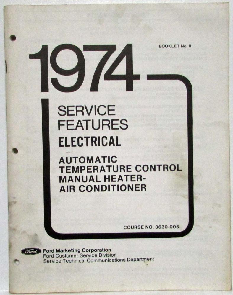 1974 Ford Electric Auto Temp Control Heater-A/C Training Handbook Course