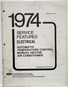 1974 Ford Electric Auto Temp Control Heater-A/C Training Handbook Course