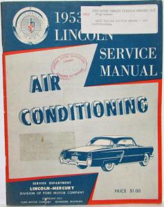1953 Lincoln Air Conditioning Service Shop Repair Manual - A/C