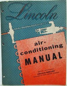 1954 Lincoln Air Conditioning Service Shop Repair Manual - A/C