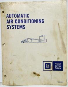 1980 GM Automatic Air Conditioning Systems Training Instruction Manual - A/C