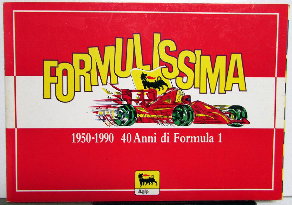 Formulissima 1950-1990 40 Years of Formula 1 Memorabilia - Italian Text