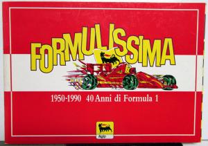 Formulissima 1950-1990 40 Years of Formula 1 Memorabilia - Italian Text