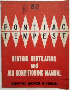 1962 Pontiac and Tempest Heating Ventilation & A/C Service Shop Manual - HVAC