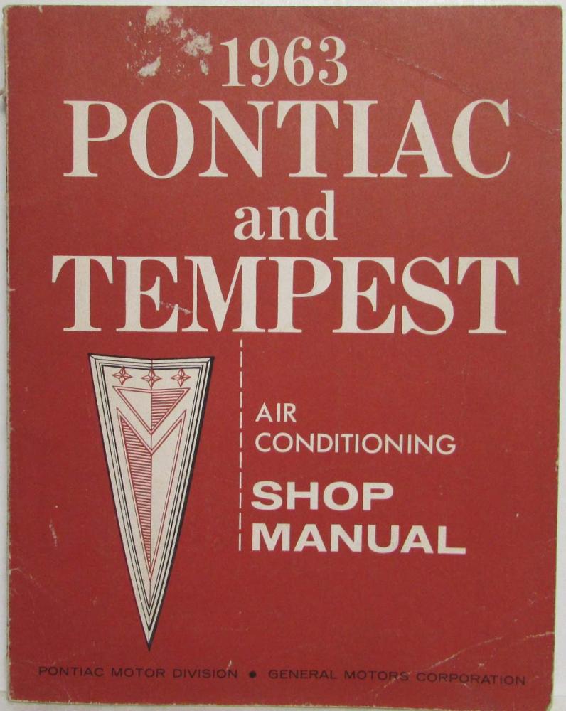 1963 Pontiac and Tempest Air Conditioning Service Shop Manual - A/C