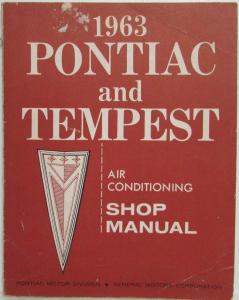 1963 Pontiac and Tempest Air Conditioning Service Shop Manual - A/C
