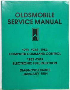 1981 1982 1983 Oldsmobile Service Diagnostic Charts Manual CCC EFI - Jan 84 Ver
