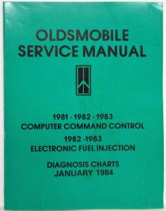 1981 1982 1983 Oldsmobile Service Diagnostic Charts Manual CCC EFI - Jan 84 Ver