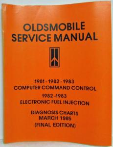 1981 1982 1983 Oldsmobile Service Diagnostic Charts Manual CCC EFI - Mar 85 Ver