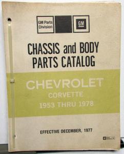 1953 1958 1965 1969 1971 1978  53-78 Chevrolet Corvette Parts Book Catalog Orig