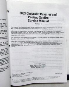 2003 Chevrolet Cavalier Pontiac Sunfire Service Shop Repair Manual Volume 1 Only