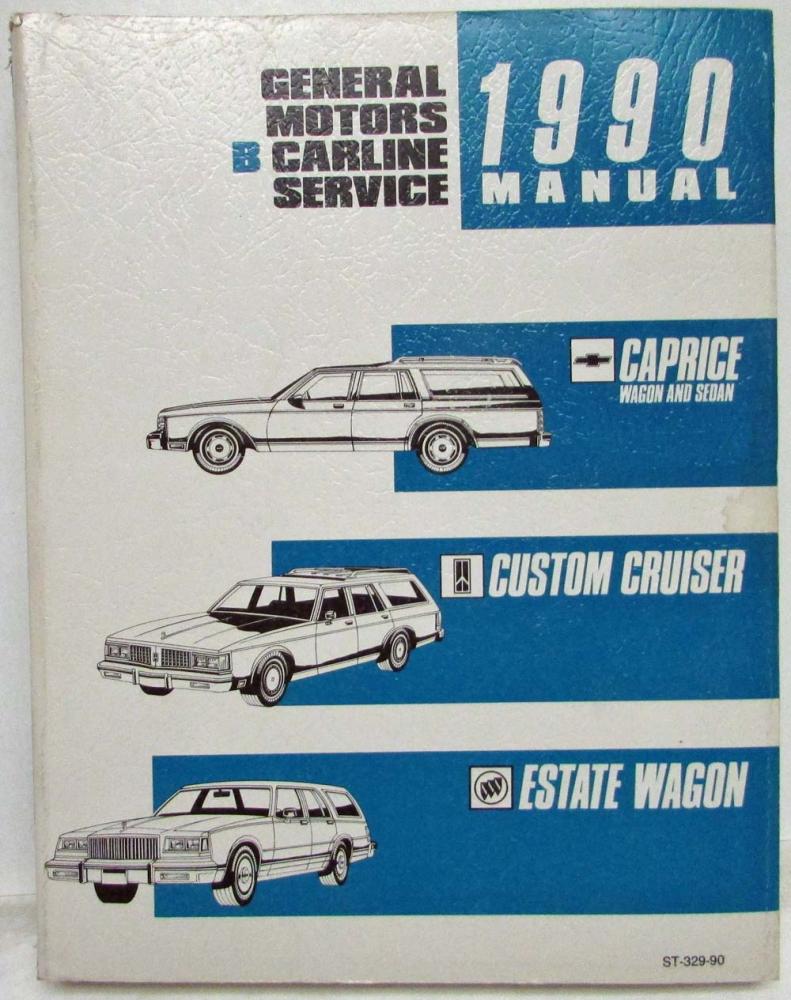1994 Chevy Caprice Olds Custom Cruiser Buick Estate Station Wagon Service Manual