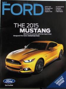 2015 Mustang My Ford Magazine Spring 2014 Issue Plus Articles Other Vehicles