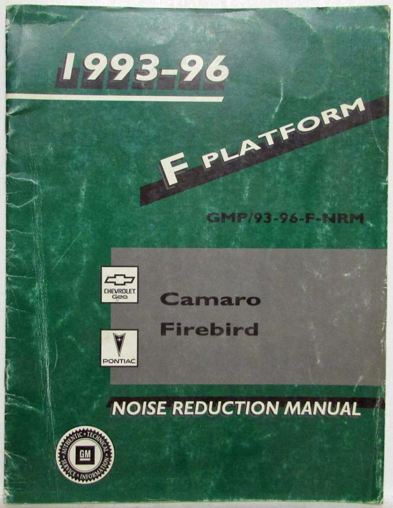 1993-1996 Chevrolet Camaro Pontiac Firebird F Platform Noise Reduction Manual