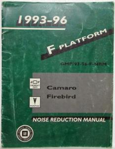 1993-1996 Chevrolet Camaro Pontiac Firebird F Platform Noise Reduction Manual