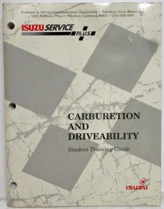 1985-1992 Isuzu Carb & Driveability Student Training Guide - Pup Trooper Amigo