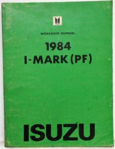 1984 Isuzu I-Mark Service Shop Repair Manual