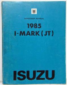 1985 Isuzu I-Mark JT Service Shop Repair Manual