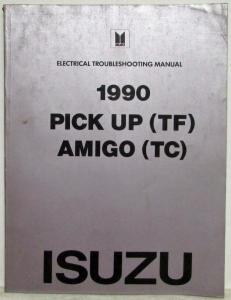 1990 Isuzu Pickup & Amigo Electrical Troubleshooting Manual