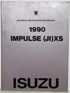 1990 Isuzu Impulse XS Electrical Troubleshooting Manual