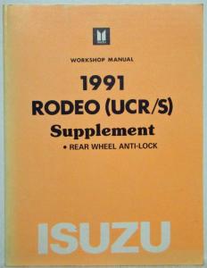 1991 Isuzu Rodeo Service Shop Repair Manual Supplement - Rear Wheel Anti-Lock
