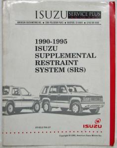 1990-1995 Isuzu Supplemental Restraint System (SRS) Service Shop Repair Manual