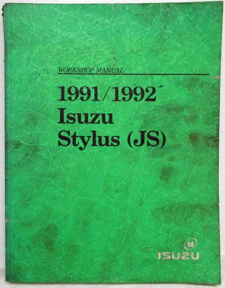 1991/1992 Isuzu Stylus Service Shop Repair Manual