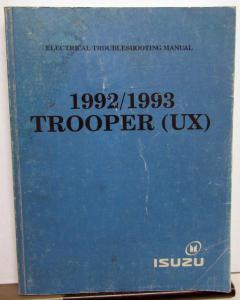 1992/1993 Isuzu Trooper Electrical Troubleshooting Manual