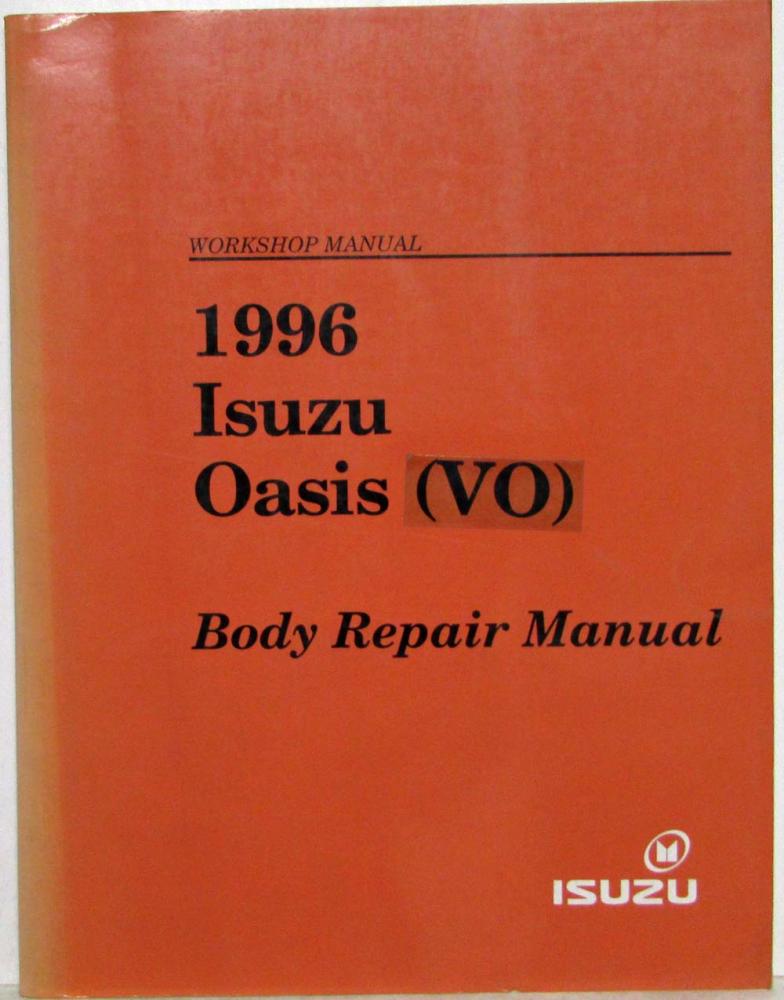 1996 Isuzu Oasis Service Shop Body Repair Manual