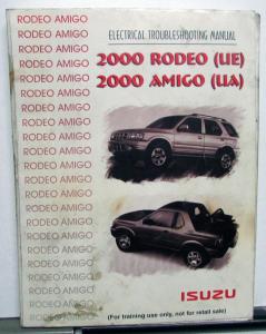 2000 Isuzu Rodeo and Amigo Electrical Troubleshooting Manual