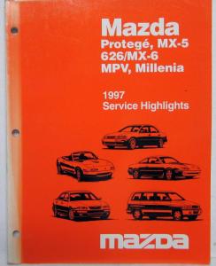 1997 Mazda Service Highlights Shop Manual - Protege MX-5 626/MX-6 MPV Millenia