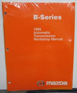 1999 Mazda B-Series Pickup Truck Automatic Transmission Service Shop Manual NOS